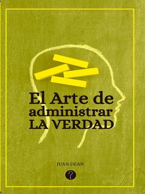 cover image of El arte de administrar la verdad